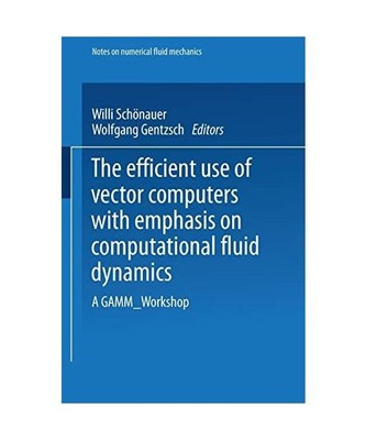 The Efficient Use of Vector Computers with Emphasis on Computational Fluid Dynam