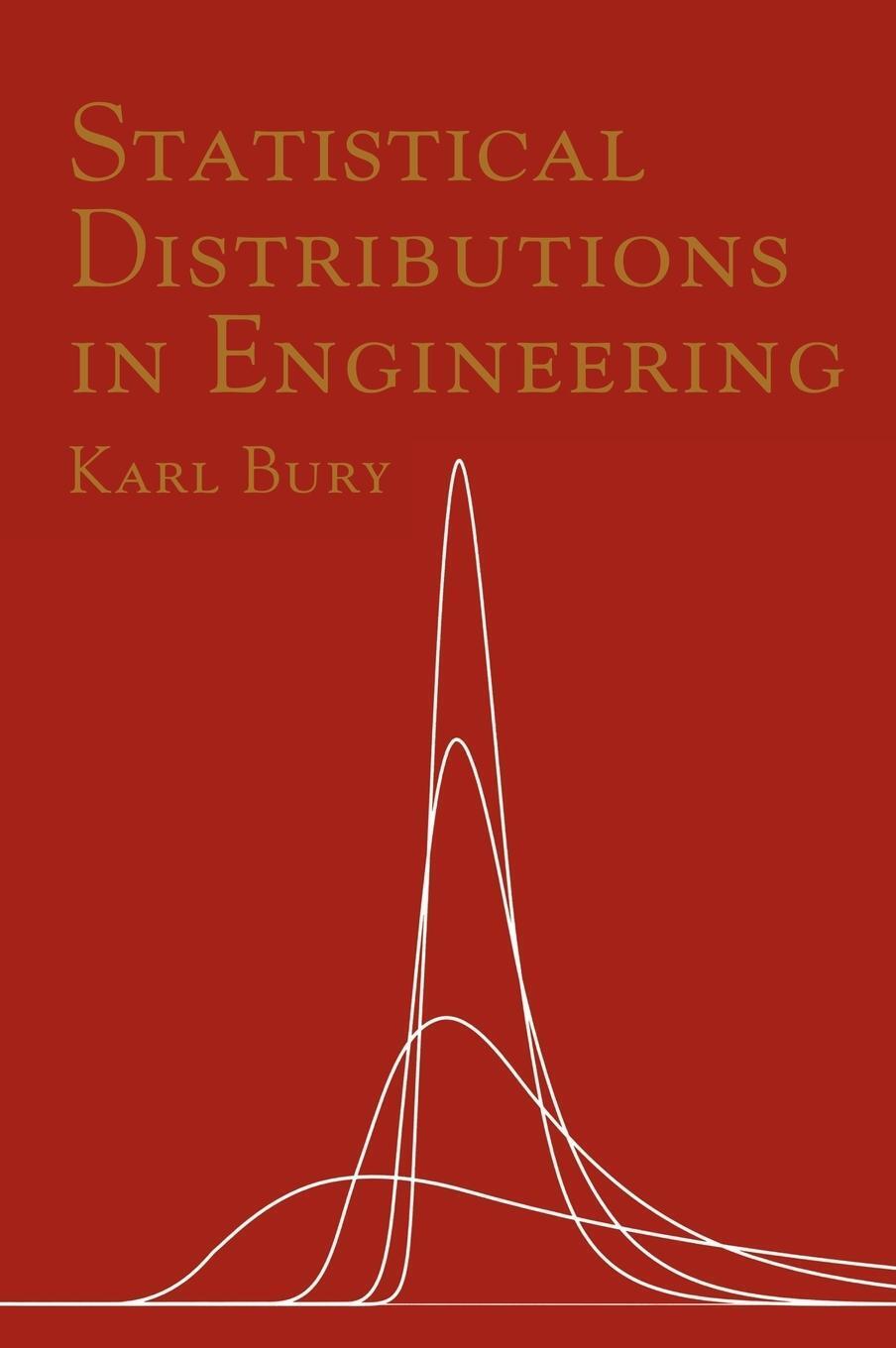Thumbnail - Karl Bury | Statistical Distributions In Engineering | Buch | Englisch
