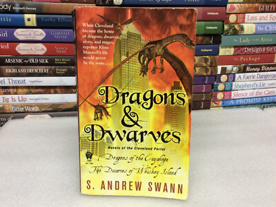 Dragons and Dwarves: Novels of the Cleveland Portal By Swann, S Andrew (2009 PB)