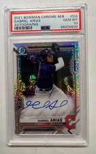 2021 Bowman Chrome Gabriel Arias M/B Auto PSA 10
