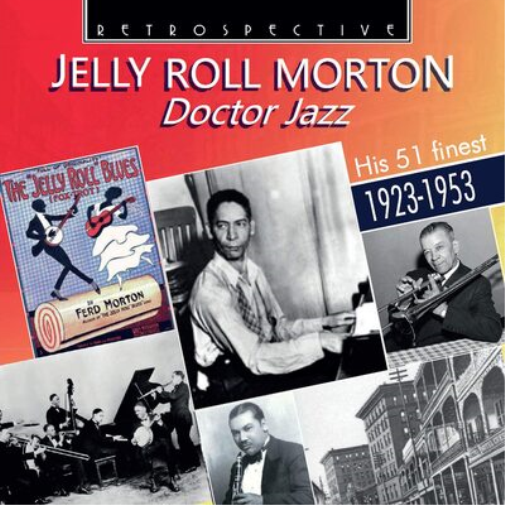 Jelly Roll Morton Jelly Roll Morton: Doctor Jazz: His 51 Finest 1923-1953 (CD)