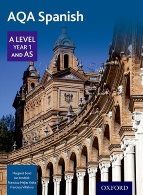 AQA Spanish A Level Year 1 and AS Student  by Francisca Mejias Yedra PAPERBACK
