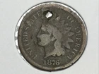 1876 Indian Cent hole on top