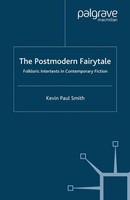 Kevin Paul Smith | The Postmodern Fairytale | Taschenbuch | Englisch (2007) | Vi