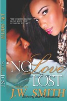 No Love Lost J. W. Smith Taschenbuch Kartoniert / Broschiert Englisch 2012