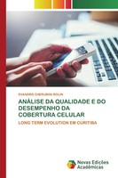 Evandro Cherubini Rolin | AnÁLise DA Qualidade E DO Desempenho DA Cobertura...