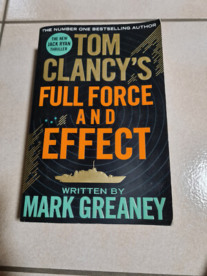 Buch, Roman, Tom Clancy's Full Force and Effect von Mark Grea (Sprache Englisch)