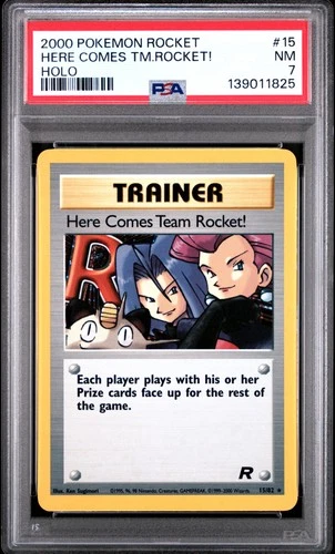 2000 POKEMON ROCKET #15 HERE COMES TEAM ROCKET!-HOLO PSA 7