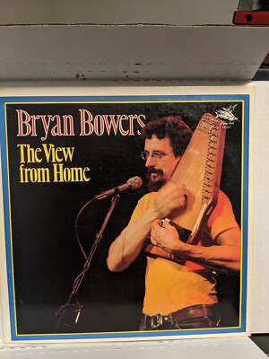 33 LP Bryan Bowers: ~The View From Home~ 1977 Flying Fish (signed) (NM)