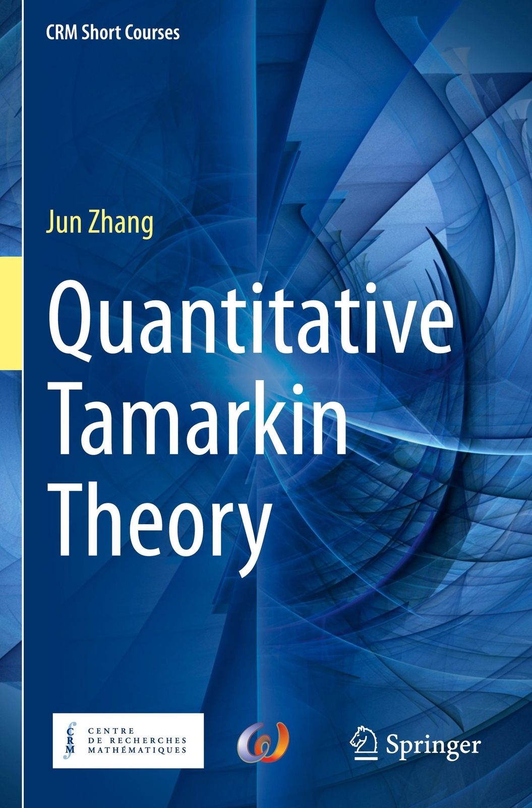 Thumbnail - Quantitative Tamarkin Theory Jun Zhang Taschenbuch Crm Short Courses