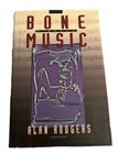 Bone Music Hardcover Alan Rodgers New 1995 Blues Musician Hoodoo Robert Johnson