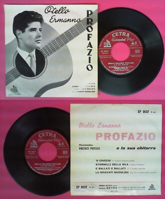 LP 45 7'' OTELLO HERMANNO PROFAZIO 'U Ciucciu Stornelli della sila no cd mc dvd