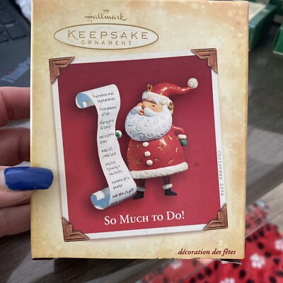 Hallmark Keepsake So Much to Do! Santa Christmas Ornament 2004