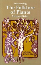 Discovering the Folklore of Plants: No. 7 by Baker, Margaret