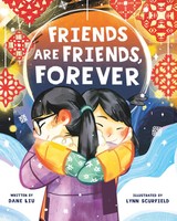 Dane Liu | Friends Are Friends, Forever | Buch | Englisch (2022) | Gebunden