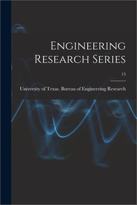 Engineering Research Series; 15 (Paperback or Softback)