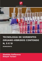 Tecnologia De Sorbentes ORGANO-HÍBRIDOS Contendo N, S E Si Monografia Buch 2024