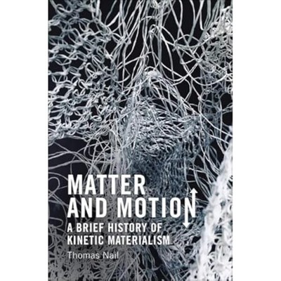 Thomas Nail - Matter and Motion - Paperback - K245z
