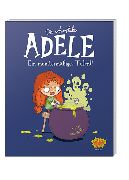Die schreckliche Adele Band 6: Ein monstermäßiges Talent Egmont Bang Comic
