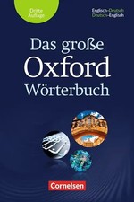 Das große Oxford Wörterbuch - Third Edition - B1-C1