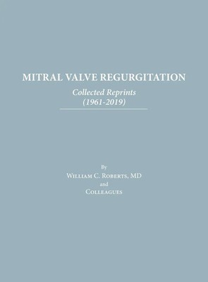 William C. Roberts | Mitral Valve Regurgitation | Buch | Englisch (2023)