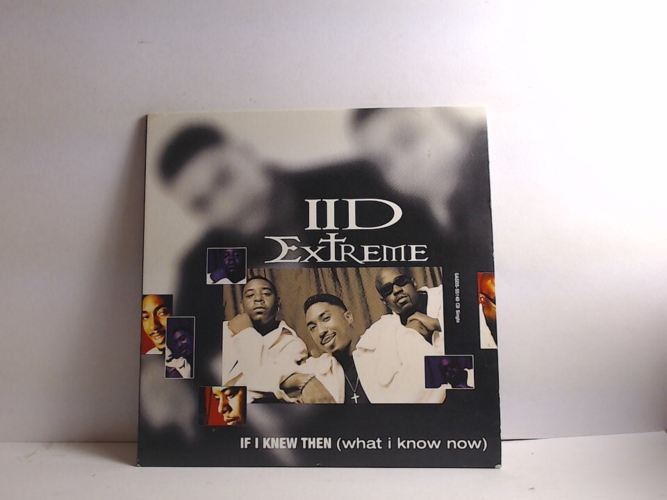 II D Extreme – If I Knew Then (What I Know Now) (CD, US, 1996