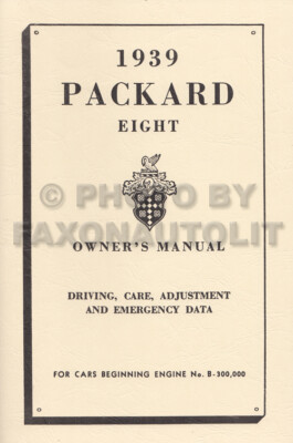 1939 Packard Eight Owners Manual 39 8 120 One-Twenty Owner Guide Book 1701 1702