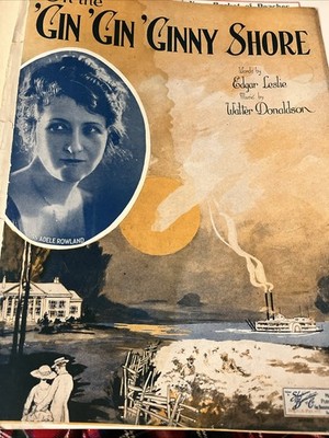 On The 'Gin 'Gin 'Ginny Shore, Adele Rowland Photo, 1922, Antique sheet music