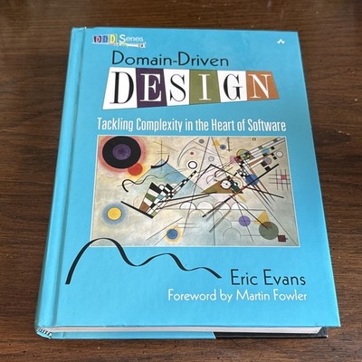 Domain-Driven Design : Tackling Complexity in the Heart paperback