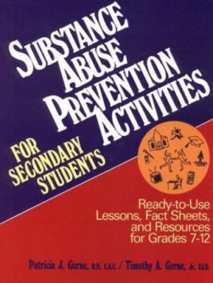 Substance Abuse Prevention Activities for Secondary Students: Ready-To-Use...