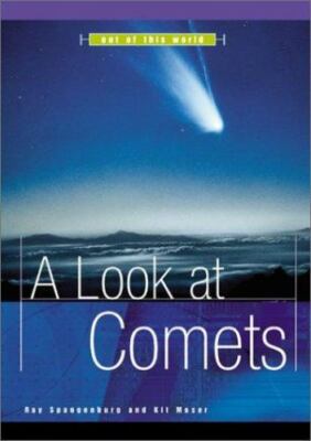 A Look at Comets Hardcover Ray, Moser, Kit Spangenburg 