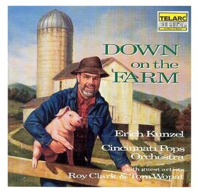 ERICH KUNZEL CINCINNATI POPS ORCHESTRA ROY CLARK - Down On The Farm - CD