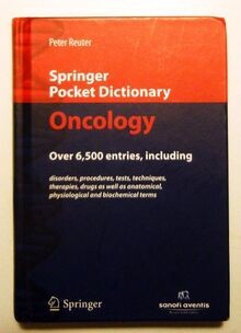 Oncology: Over 6,500 Entries (Springer Pocket Dicti... | Buch | Zustand sehr gut