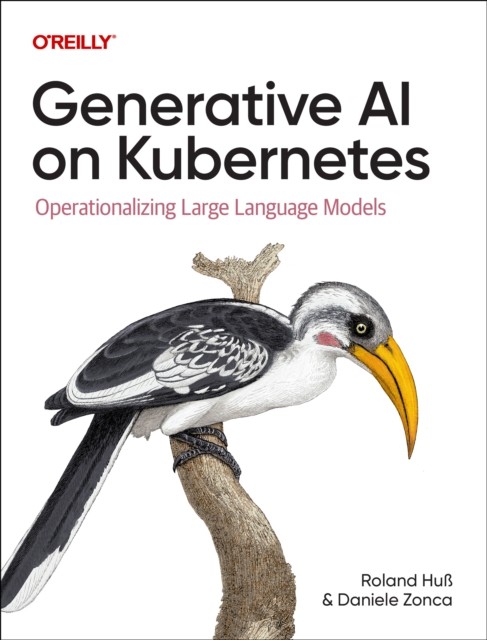 Generative AI on Kubernetes by Daniele Zonca (Paperback Book)