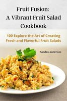 Sandra Anderson | Fruit Fusion | Taschenbuch | Englisch (2023) | Sandra Anderson