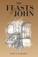 Dan Fleming | The Feasts Of John | Taschenbuch | Englisch (2022) | Westbow Press