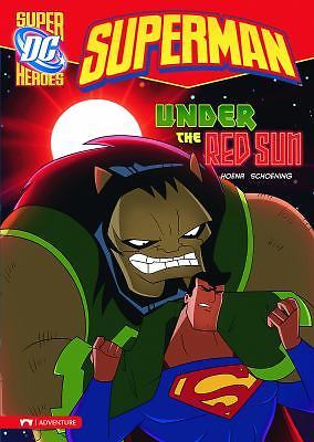 Under the Red Sun (Dc Super Heroes) by Hoena, Blake A.