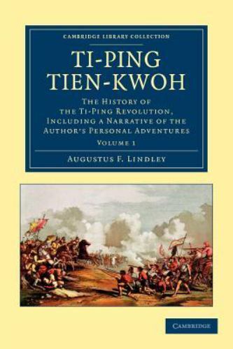 Ti-ping tien-kwoh Lindley Paperback Cambridge University Press Volume 1