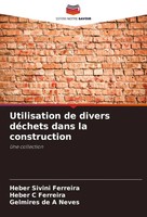 Heber Sivini Ferreira (U. A.) | Utilisation De Divers DéChets Dans La...