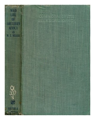 Miller,W. T. (William Tose ) ( B.1905 Wild Leben Des Südlichen Africa / By W.T M