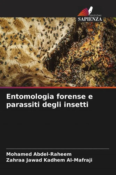 Mohamed Abdel-Raheem (U. A.) | Entomologia Forense E Parassiti Degli Insetti-image