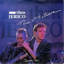 7" Vinyl Single - Then Jerico - The Motive 1987 (VG+)