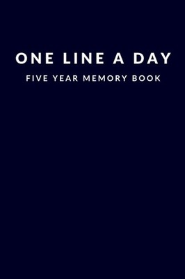 One Line A Day Five Year Memory Book Daily Reflections Blank Journal, 5 Year ...