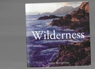 Mark Humphries / Wilderness The Essence Of A Wild Land Trade PB Tasmania