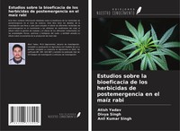 Atish Yadav (U. A.) | Estudios Sobre La Bioeficacia De Los Herbicidas De...