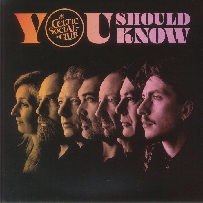 CELTIC SOCIAL CLUB, The - You Should Know - Vinyl (gold vinyl LP + insert)