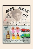 Baby, Mine! | The Story Of Agatha And Devin | Jacquelyn Mcgloster | Taschenbuch