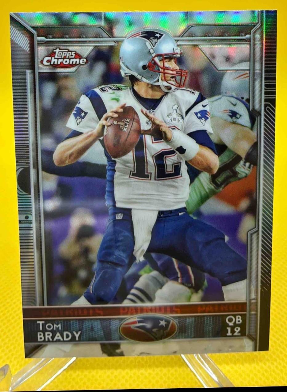 2015 Topps Football Chrome Tom Brady Refractor #50 New England Patriots