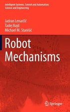 Lenarcic - Robot Mechanisms - New hardback or...