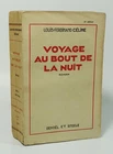 CELINE Louis-Ferdinand "Voyage au bout de la nuit" Denoël et Steele, 1932.